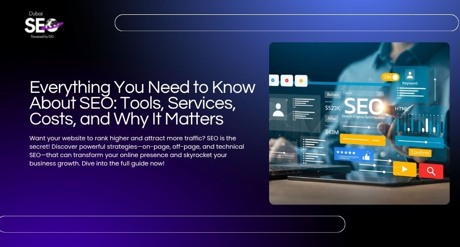 Everything You Need to Know About SEO