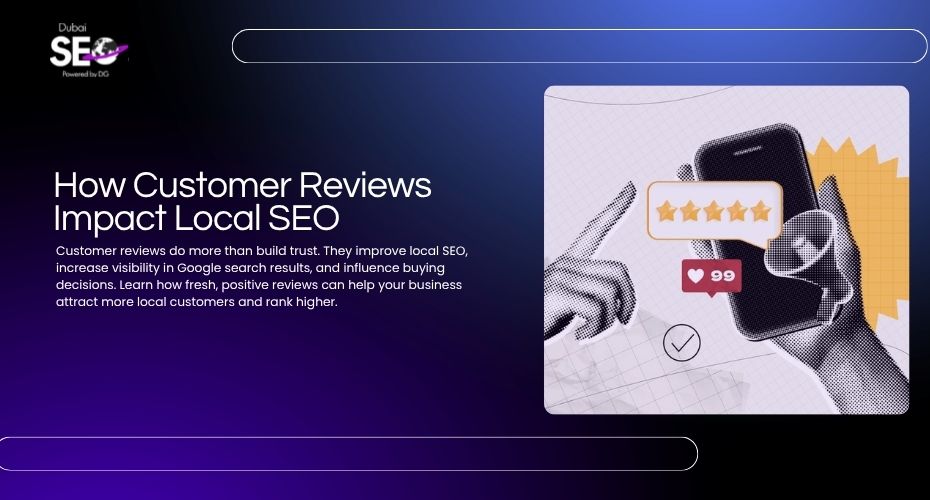 customer reviews impact local seo